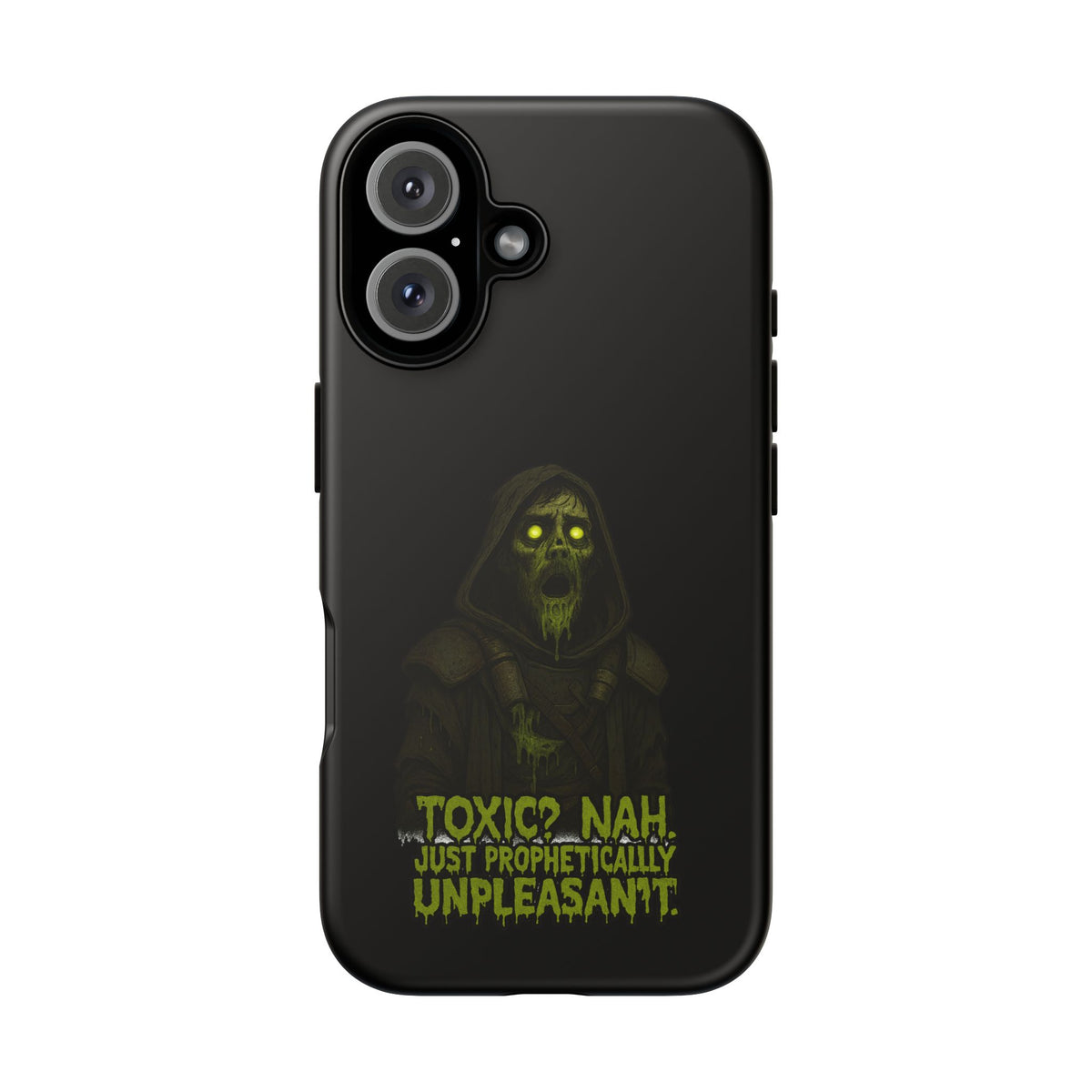 Phone Case — 'Toxic? Nah, Just Prophetically Unpleasant' Neon Grim Reaper Protective Cover