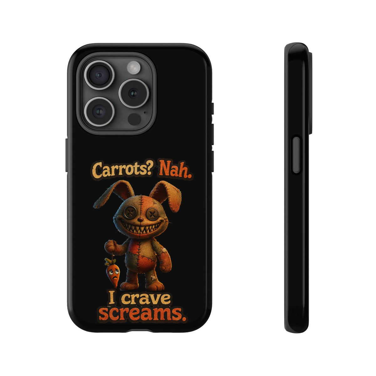 Phone Case — Creepy Bunny "Carrots? Nah. I crave screams." Halloween Horror Design