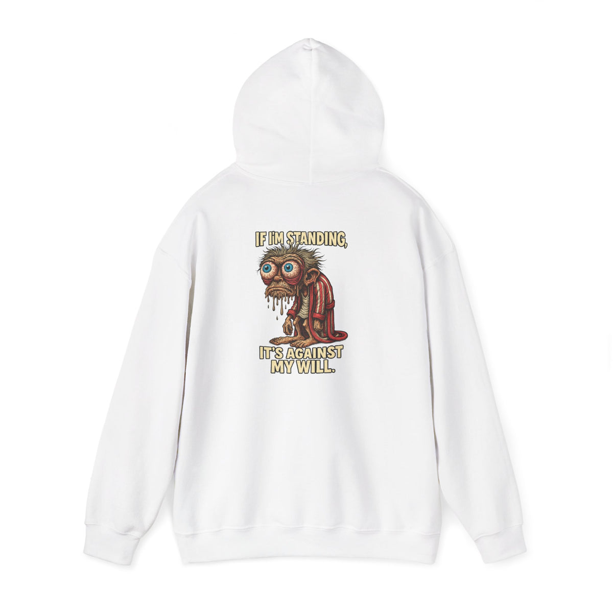 Hoodie — Quirky Dripping Monkey Design "It’s Against My Will" Graphic Hoodie