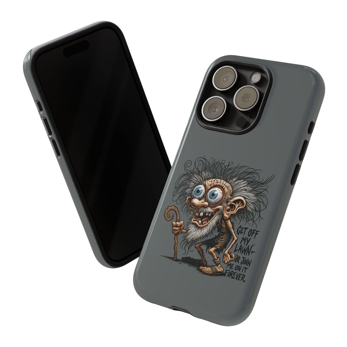 Phone Case — Funny Grumpy Troll Design: “Get Off My Lawn” Protective Cover