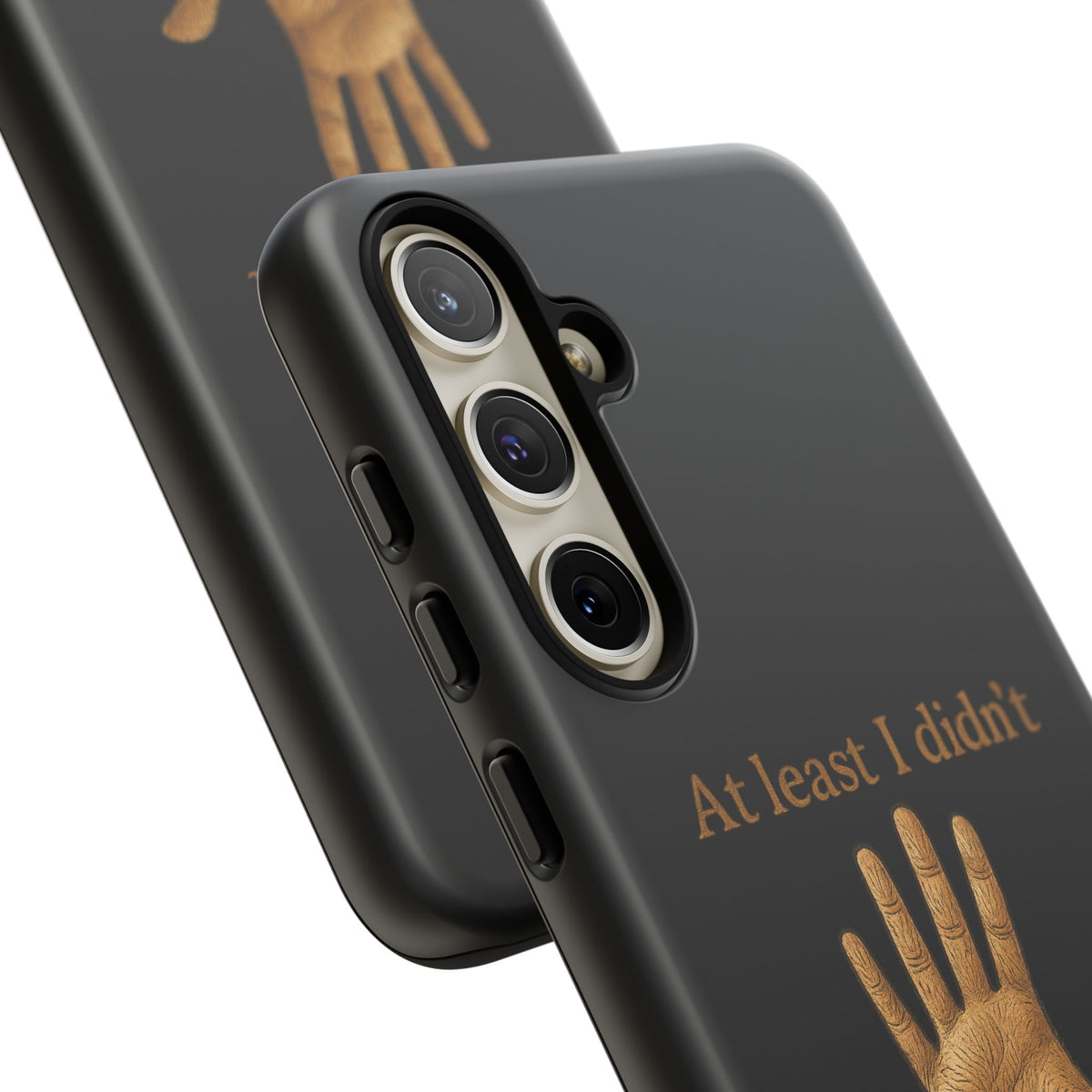 Phone Case — "At Least I Didn't Go Blind" Hand Graphic Protective Cover