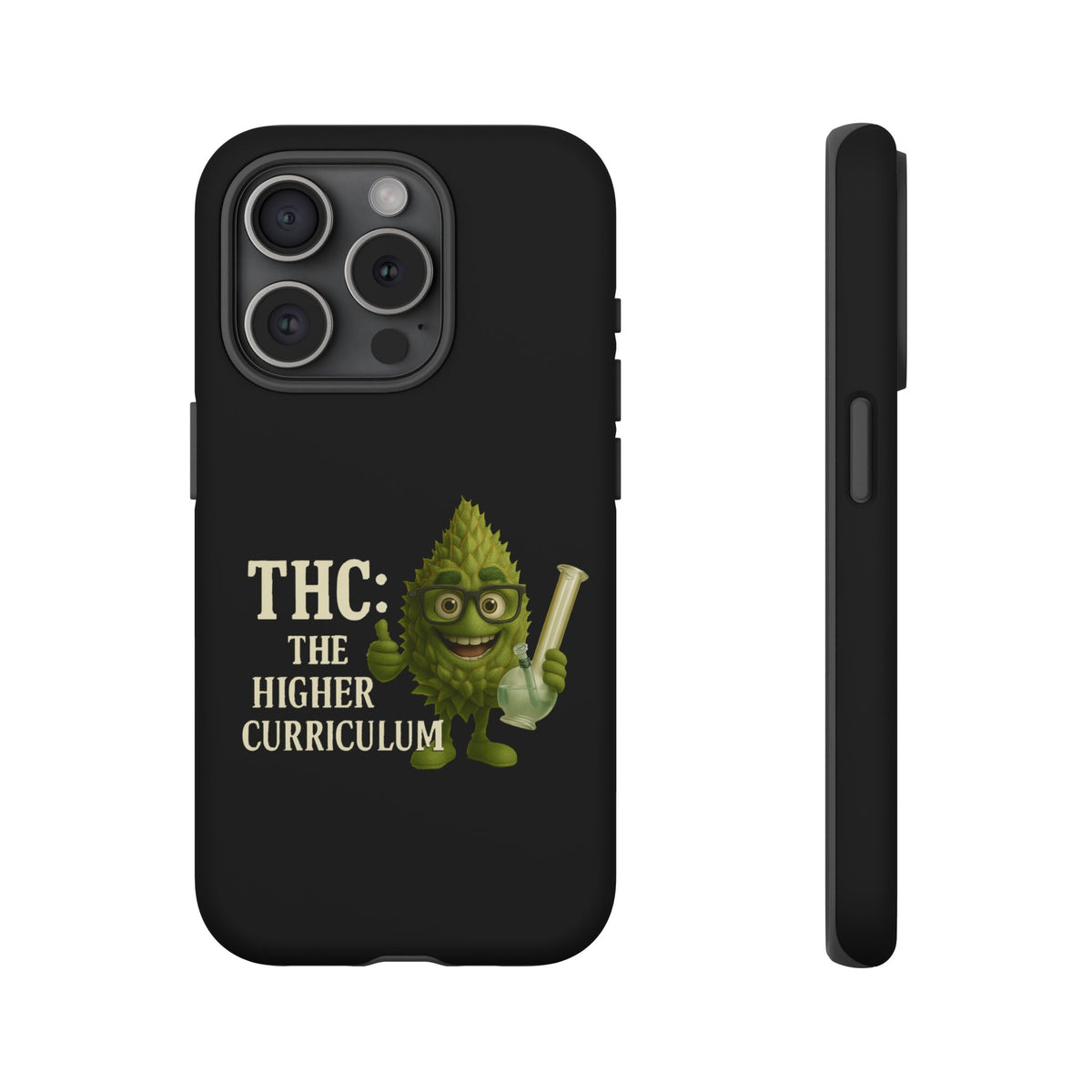 THC The Higher Curriculum Phone Case – Funny Cannabis Nug Cartoon iPhone Case