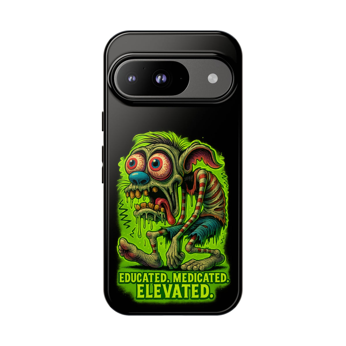 Phone Case — "Educated. Medicated. Elevated." Neon Monster Design