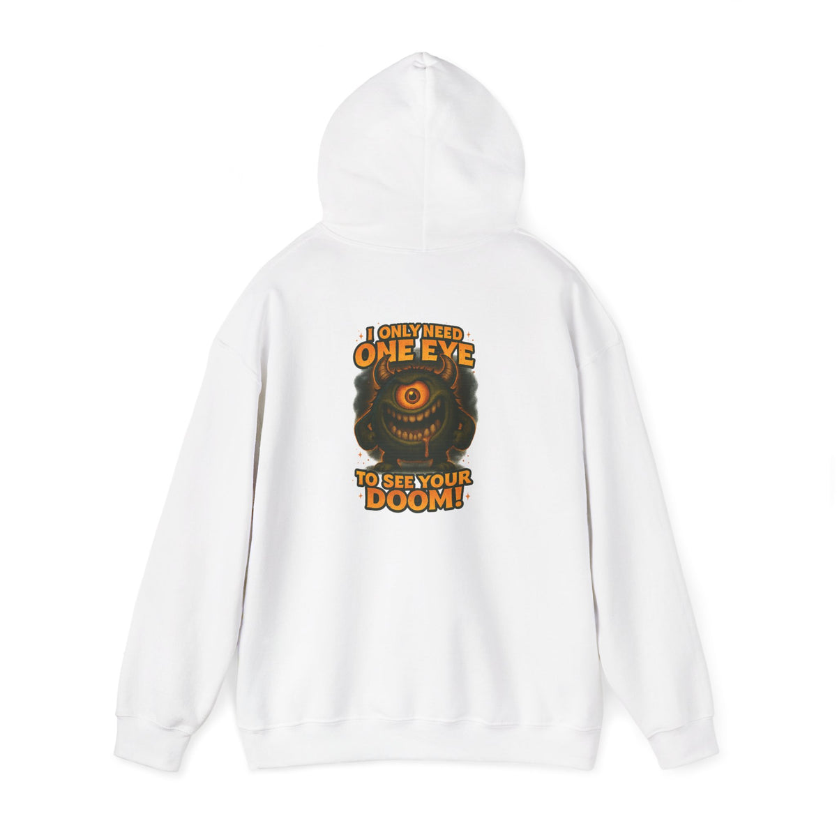 Hoodie — 'I Have One Eye to See Your Doom' Cyclops Horror Graphic Hoodie