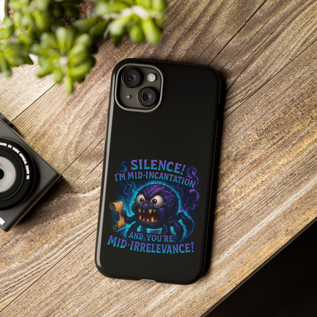 Phone Case — "Silence! I'm Mid-Incantation" Cute Angry Spider Magic Design
