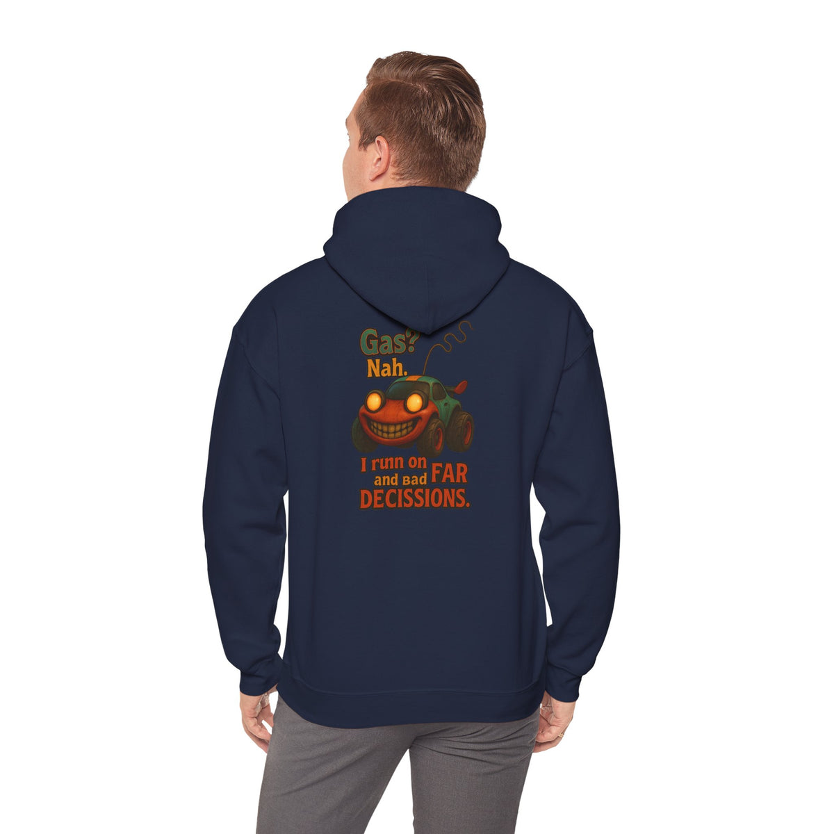 Hoodie — "Nah. I Run on Bad Decisions" Vintage Cartoon Car Graphic