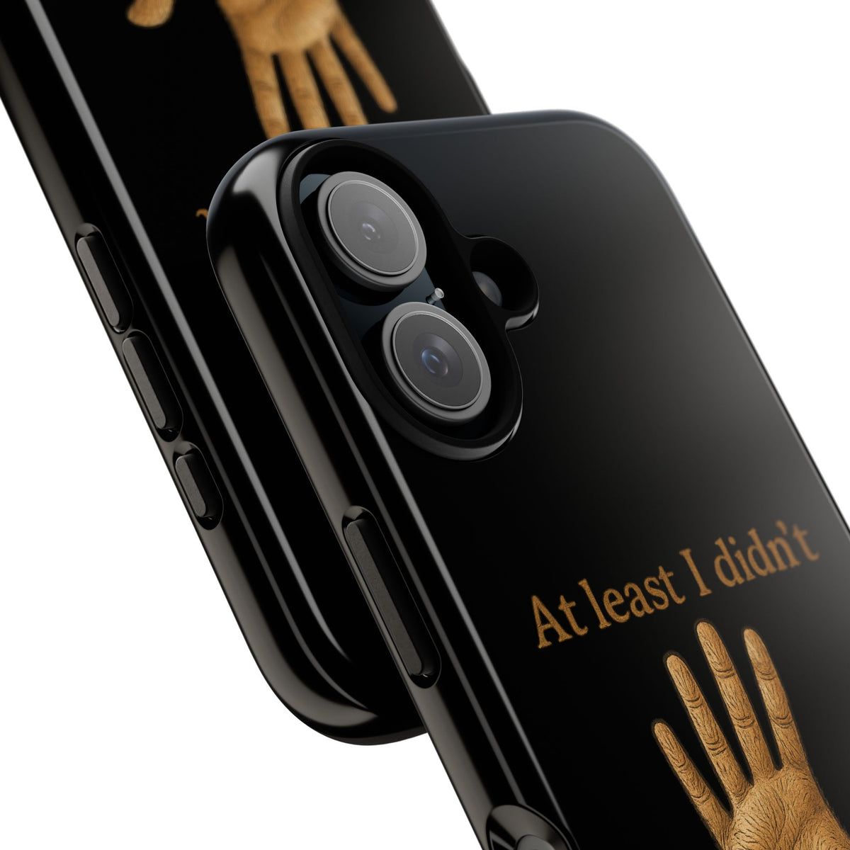 Phone Case — "At Least I Didn't Go Blind" Hand Graphic Protective Cover