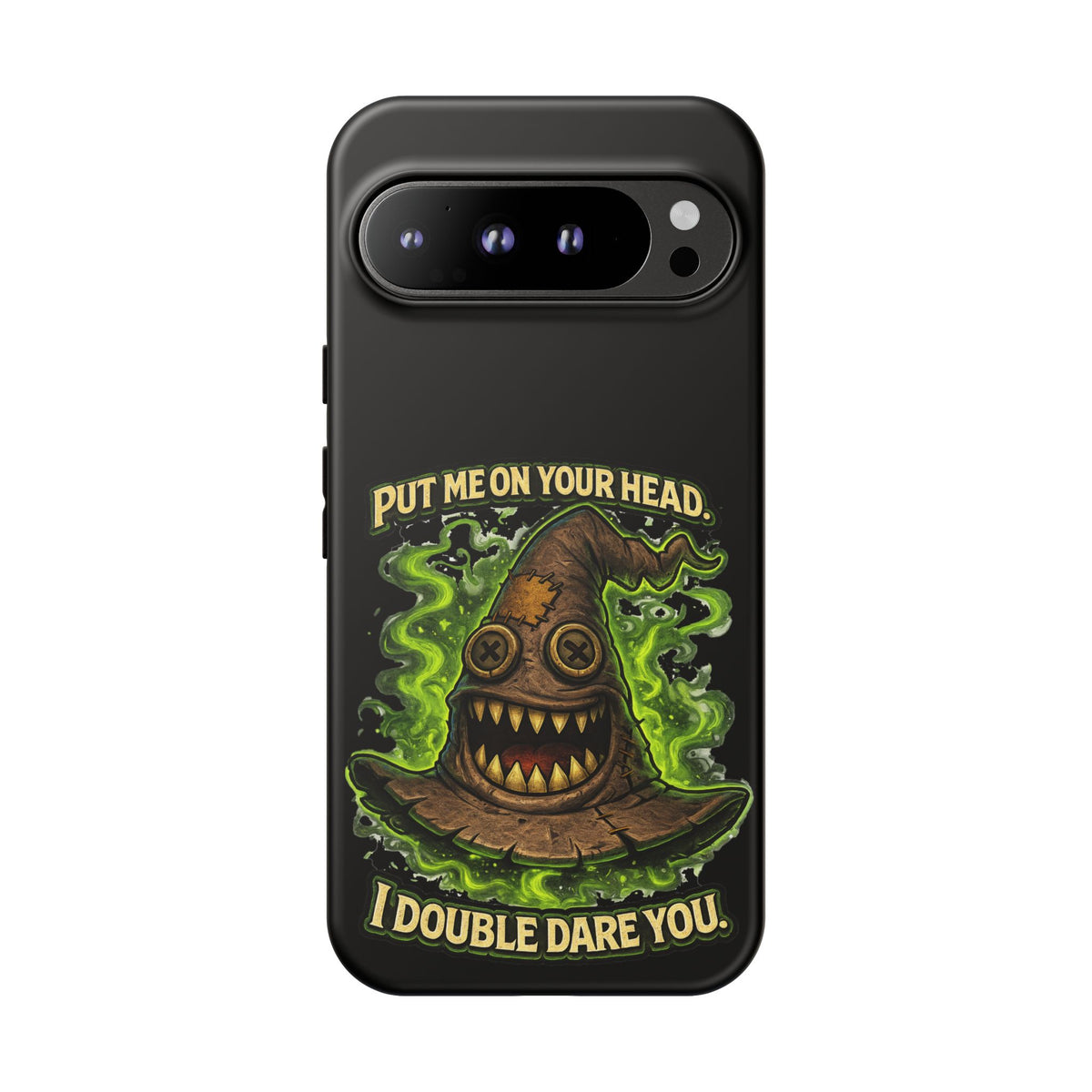 Phone Case — “Put Me On Your Head, I Double Dare You” Scary Witch Hat Design