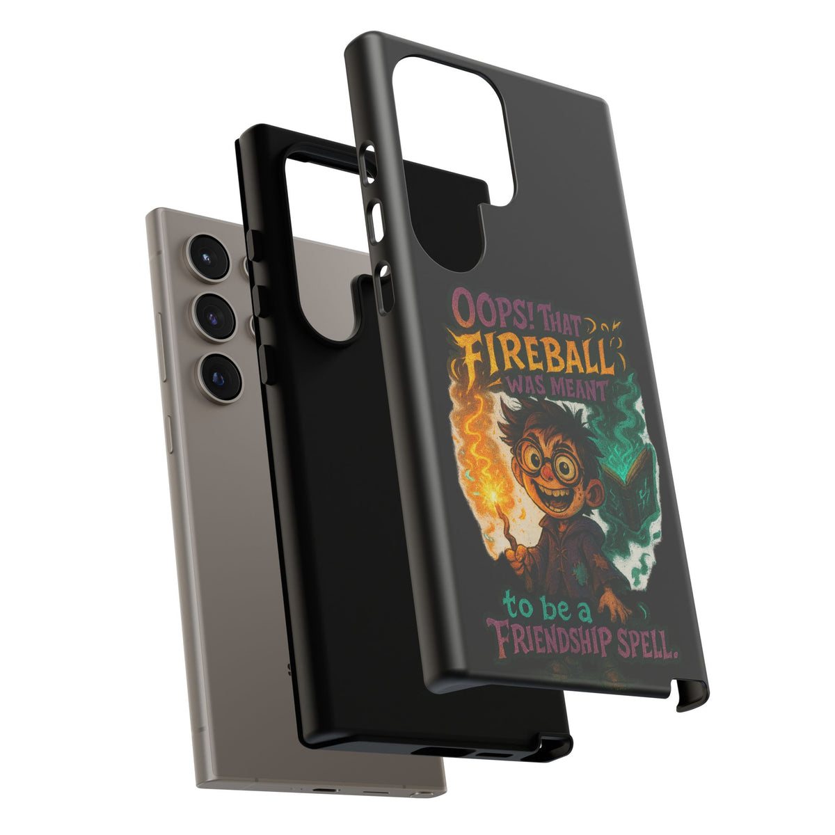 Phone Case — "Oops! That Fireball Was Meant to Be a Friendship Spell" Cute Fantasy Wizard Design