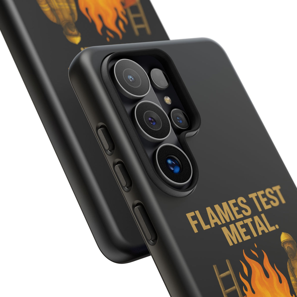 Firefighter Phone Case - "Flames Test Metal. Courage Defines the Firefighter" Protective iPhone Cover