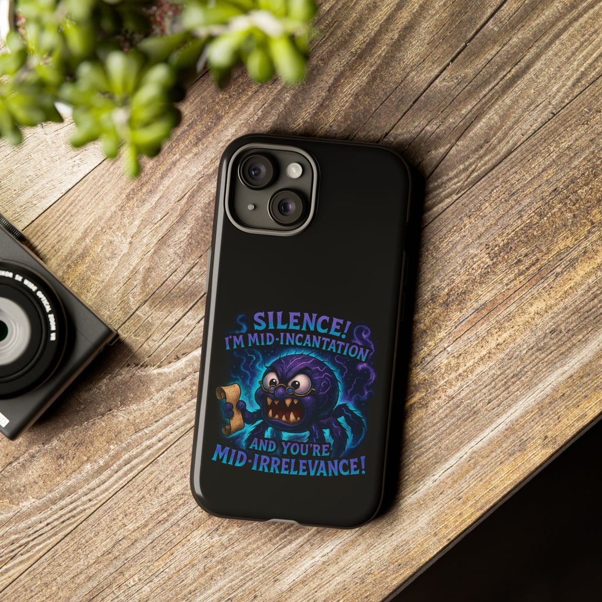 Phone Case — "Silence! I'm Mid-Incantation" Cute Angry Spider Magic Design