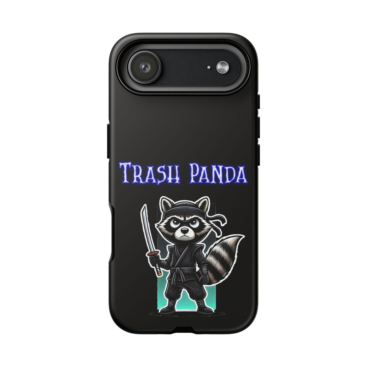 Trash Panda Ninja Phone Case — Cute Raccoon Warrior Protective Case