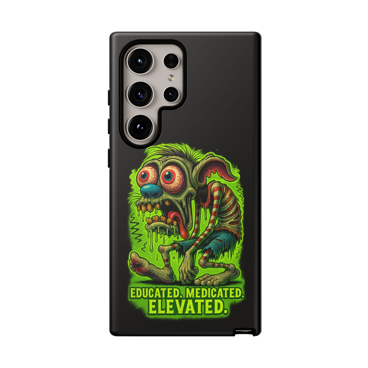 Phone Case — "Educated. Medicated. Elevated." Neon Monster Design
