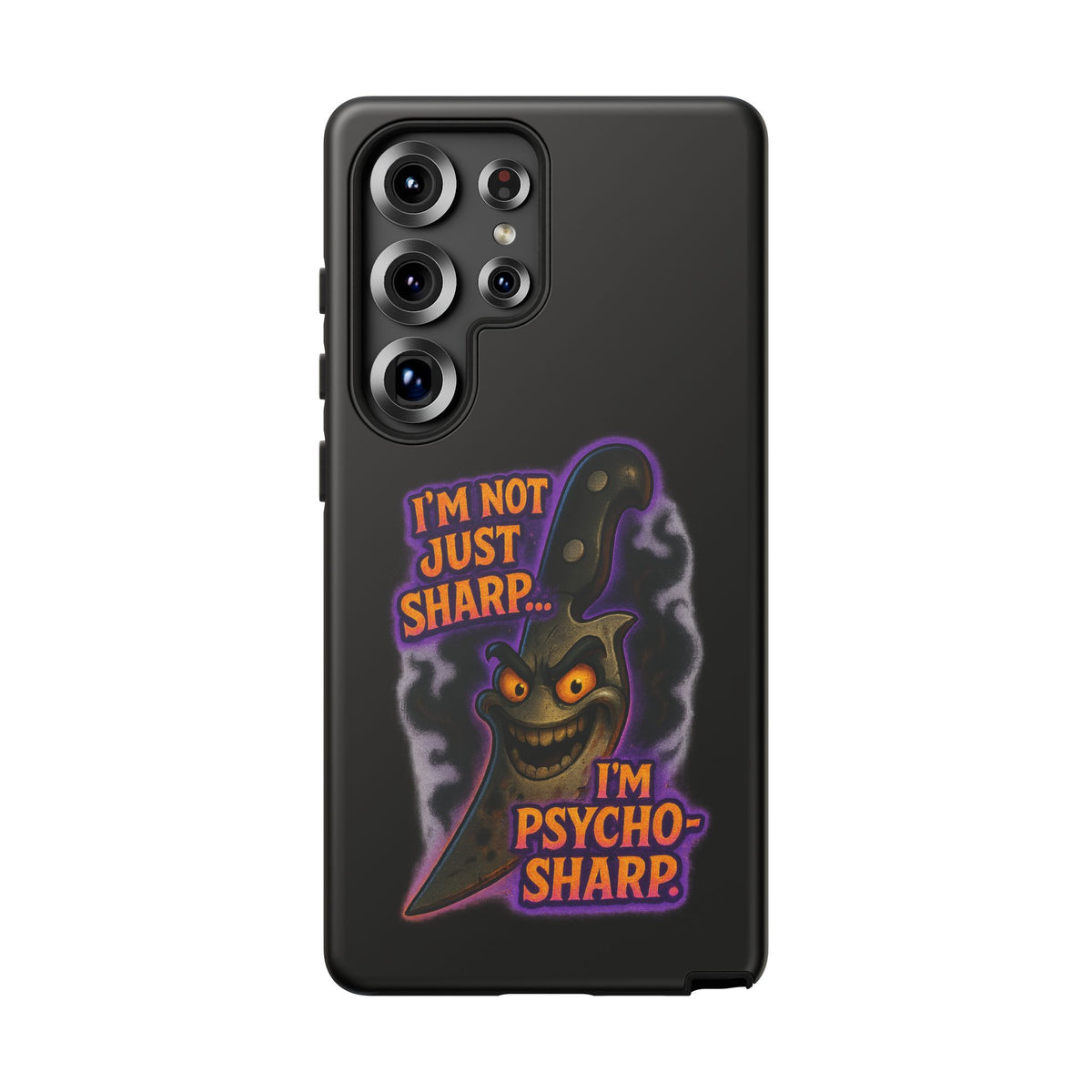Knife Graphic Phone Case — "I'm Not Just Sharp... I'm Psycho-Sharp" Horror Phone Cover