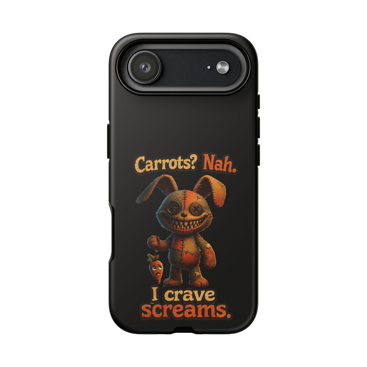 Phone Case — Creepy Bunny "Carrots? Nah. I crave screams." Halloween Horror Design