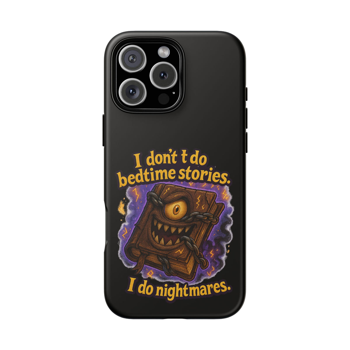 Phone Case — "I Don't Do Bedtime Stories, I Do Nightmares" Horror Book Design