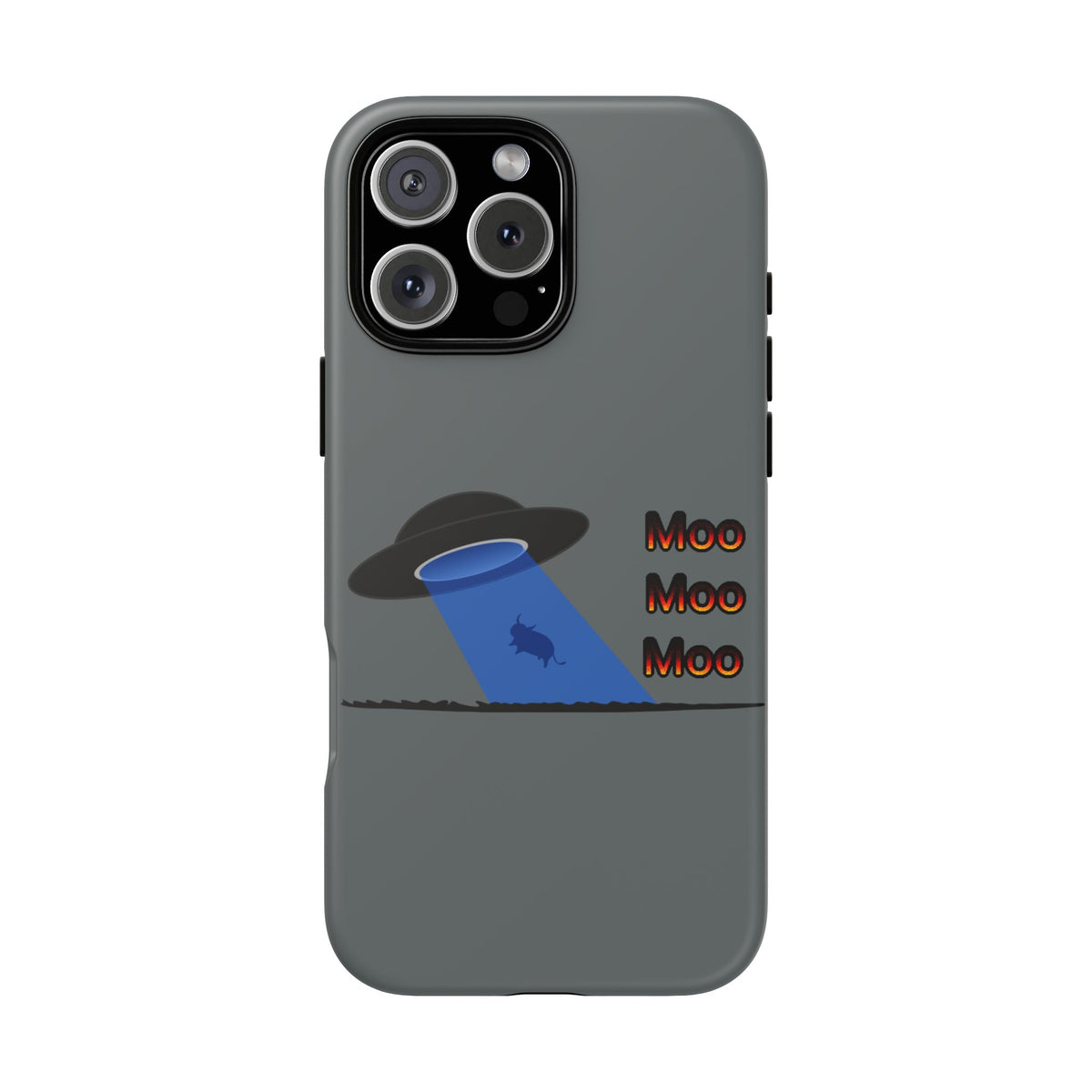 Phone Case — Funny UFO Cow Abduction Design with “Moo Moo Moo”