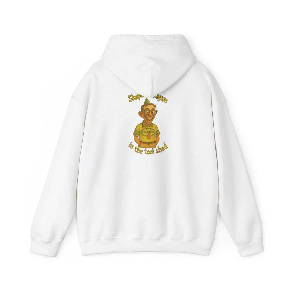 Tool Shed Hoodie - "Sharpest Crayon" Garden Humor Sweatshirt