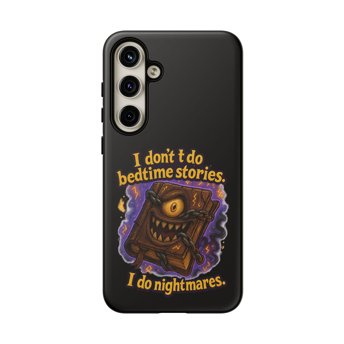 Phone Case — "I Don't Do Bedtime Stories, I Do Nightmares" Horror Book Design