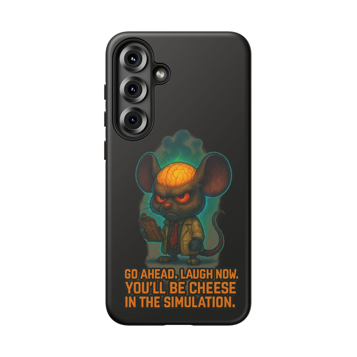 Phone Case — 'You'll Be Cheese in the Simulation' Angry Detective Mouse Graphic