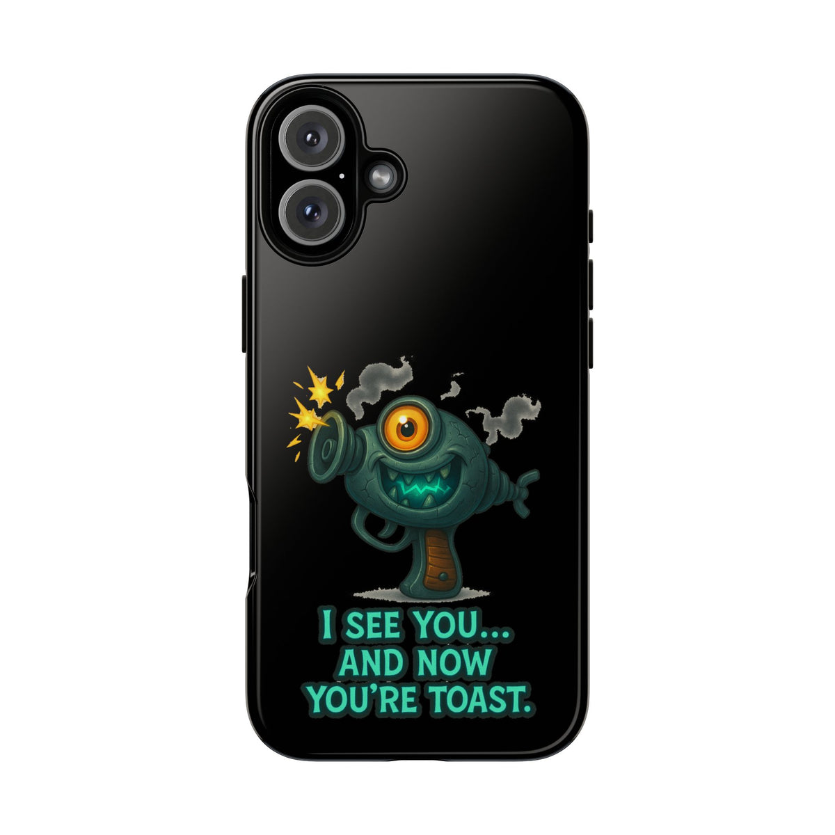 Phone Case — Cute Zombie Blaster Design with "I See You... And Now You're Toast"