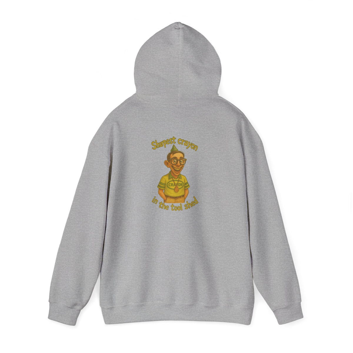 Tool Shed Hoodie - "Sharpest Crayon" Garden Humor Sweatshirt