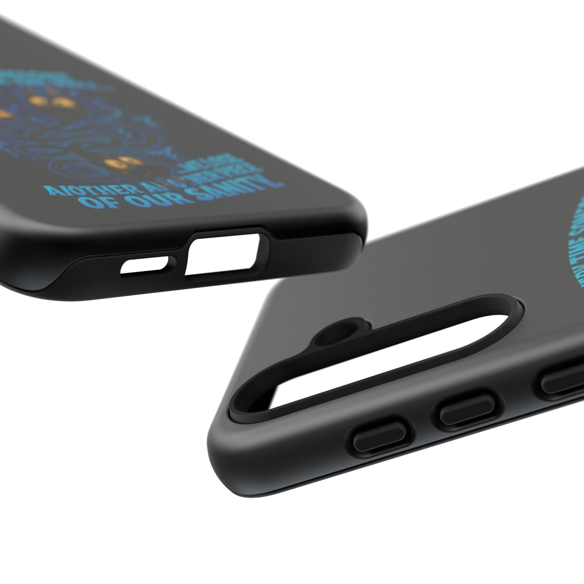 Phone Case — 'Every Time Someone Yanks Us From the Wall... We Lose Another Piece of Our Sanity' Blue Monster Design