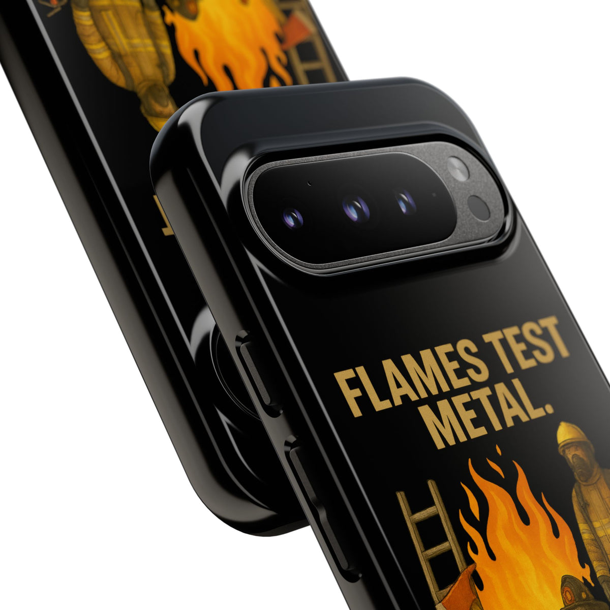 Firefighter Phone Case - "Flames Test Metal. Courage Defines the Firefighter" Protective iPhone Cover