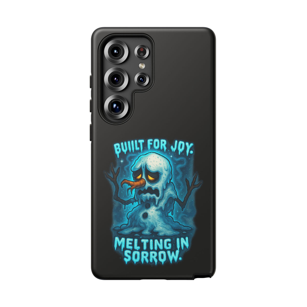Phone Case — 'Built for Joy, Melting in Sorrow' Blue Melting Snowman Protective Case