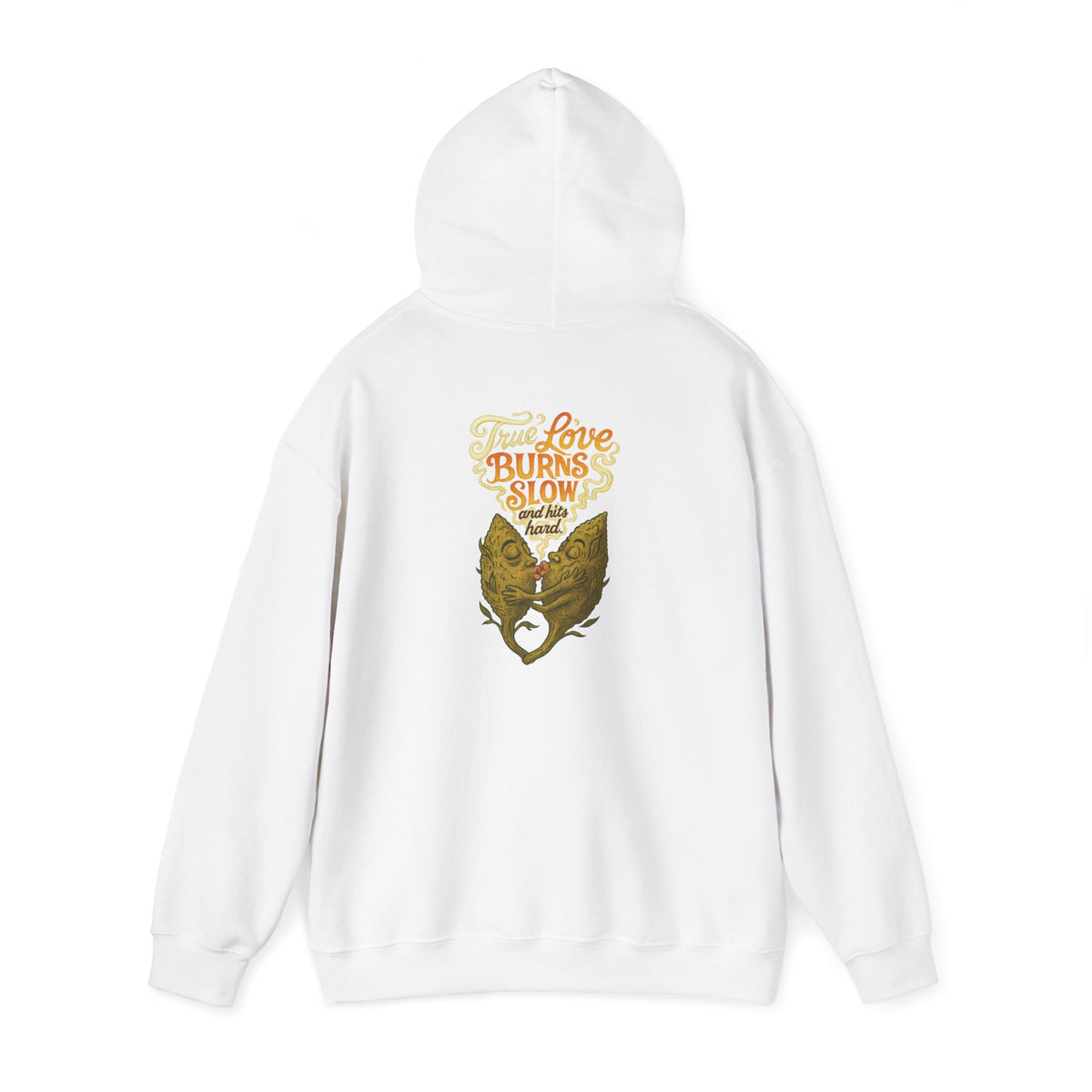 True Love Burns Slow Hoodie