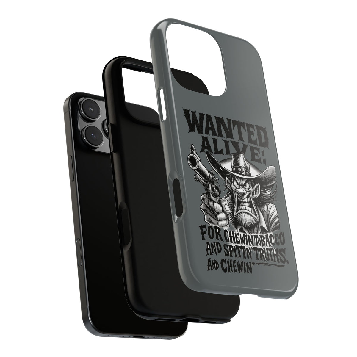 Phone Case — "Wanted Alive!" Cowboy Chewin' Tobacco Graphic
