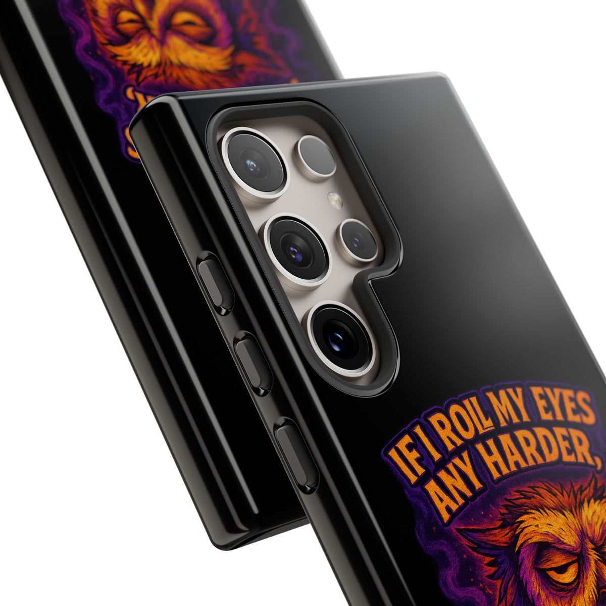 Phone Case — Grumpy Owl 'If I Roll My Eyes Any Harder, I'll Take Flight' Protective Cover