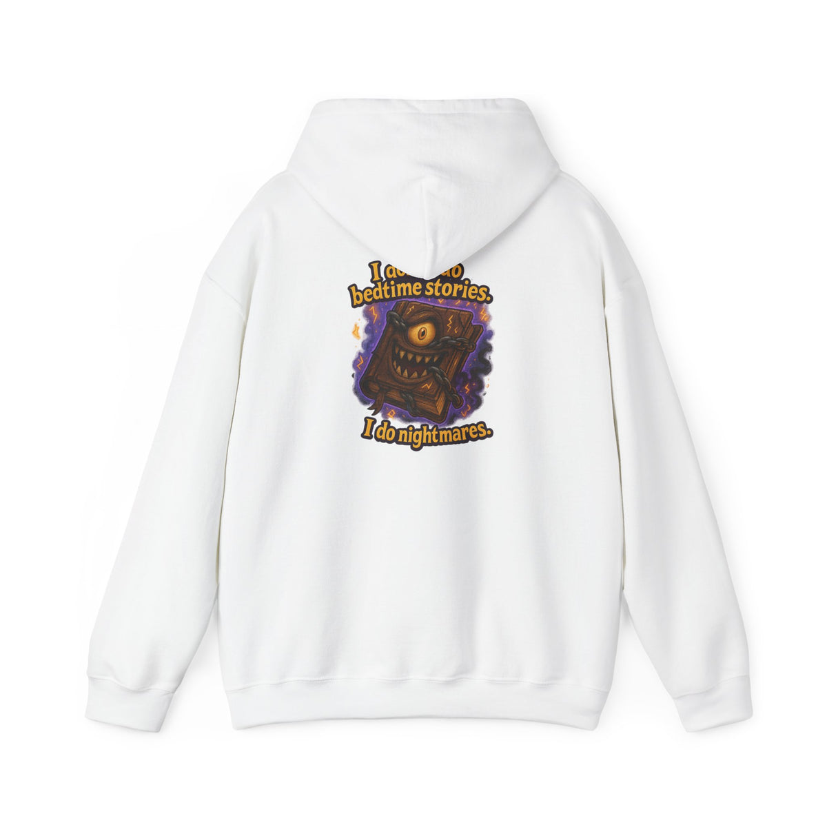 Nightmare Book Hoodie — "I Read Bedtime Stories, I Do Nightmares" Graphic Hoodie