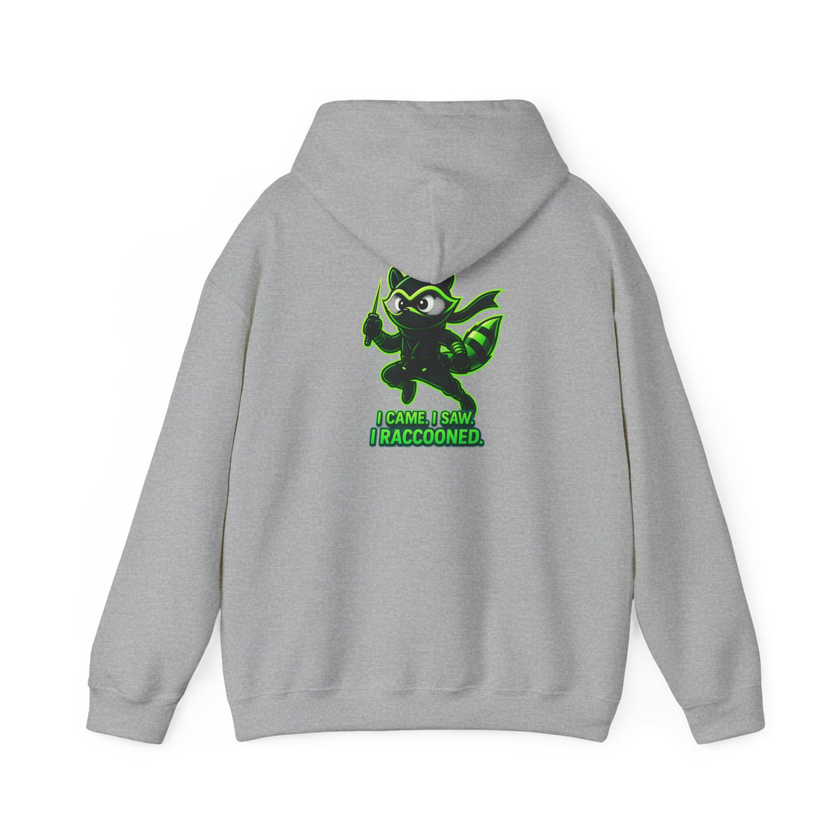 Raccoon Mascot Hoodie – "I Came, I Saw, I Raccooned" Graphic Pullover