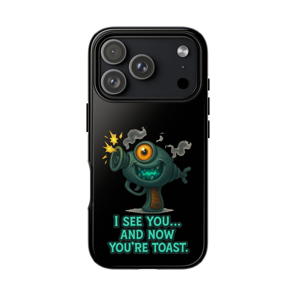 Phone Case — Cute Zombie Blaster Design with "I See You... And Now You're Toast"