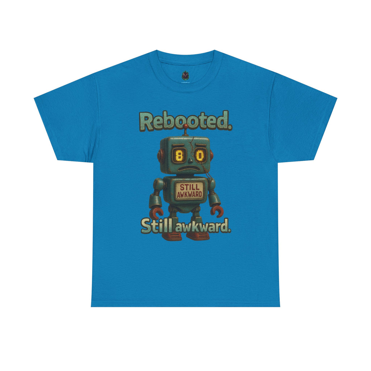 Rebooted Still Awkward Robot T-Shirt | Cute Robot Tee