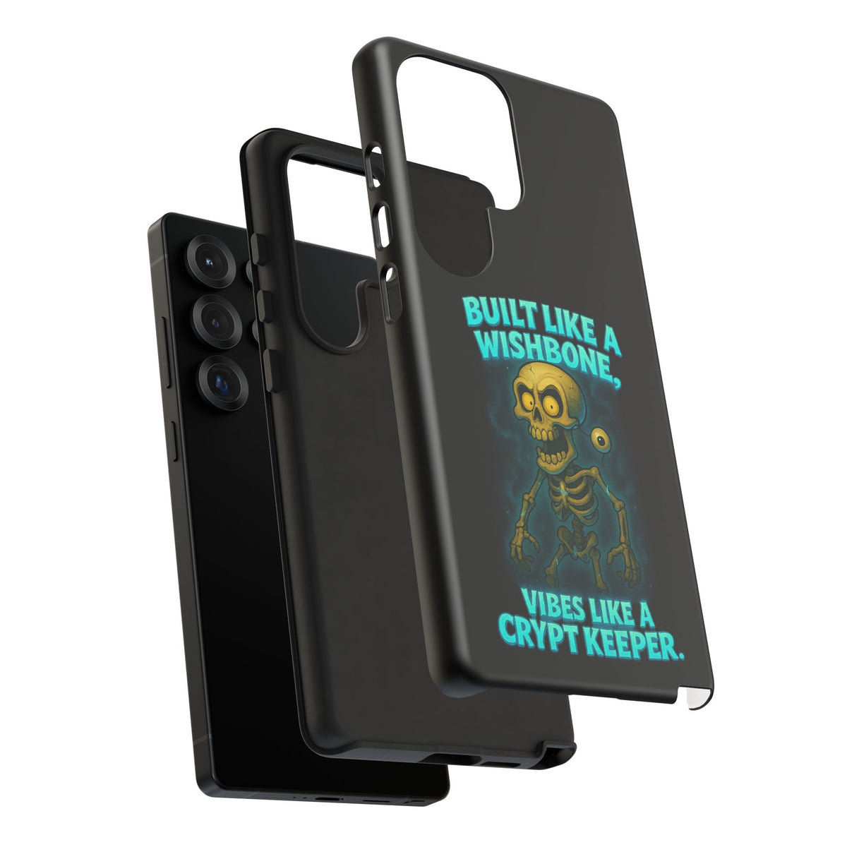 Phone Case — "Built Like a Wishbone, Vibes Like a Crypt Keeper" Skeleton Tough Case