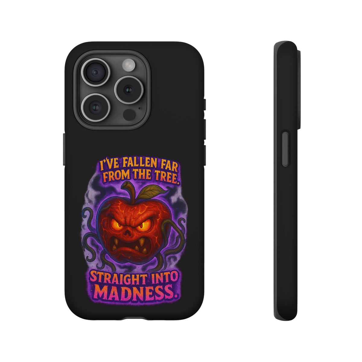 Phone Case — 'I've Fallen Far From the Tree, Straight Into Madness' Pumpkin Horror Design