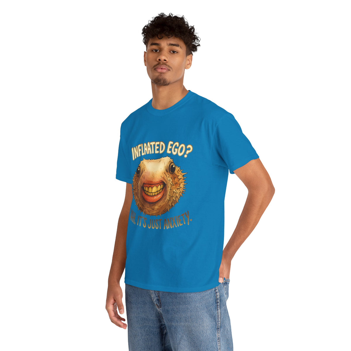Inflated Ego? Nah, It’s Just Anxiety – Funny Pufferfish T-Shirt