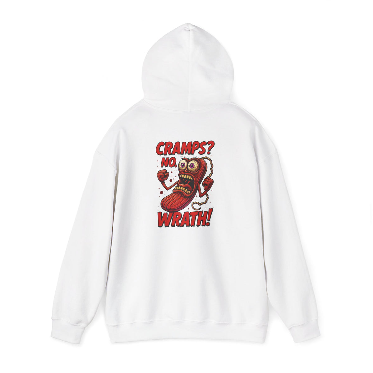 Cramps? No. WRATH! Hoodie