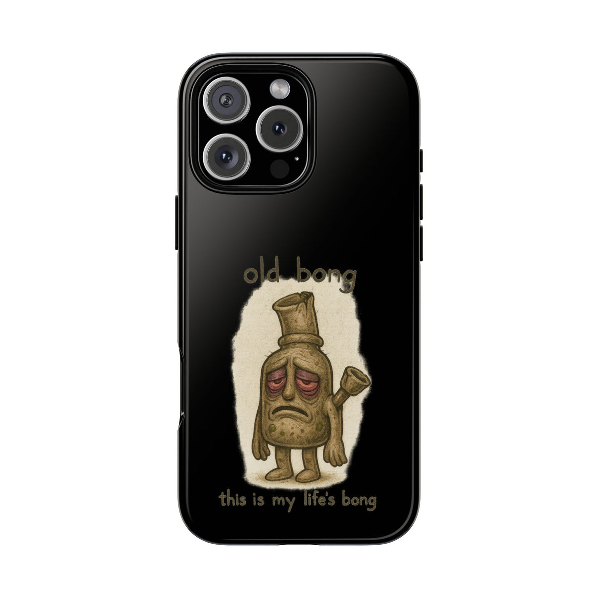 Phone Case — 'Old Bong' Funny Stoner Illustration, "This Is My Life's Bong"