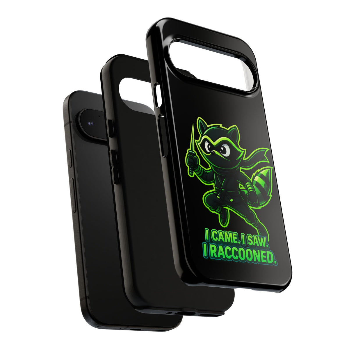Raccoon Ninja Phone Case — "I Came. I Saw. I Raccooned." Protective iPhone Cover