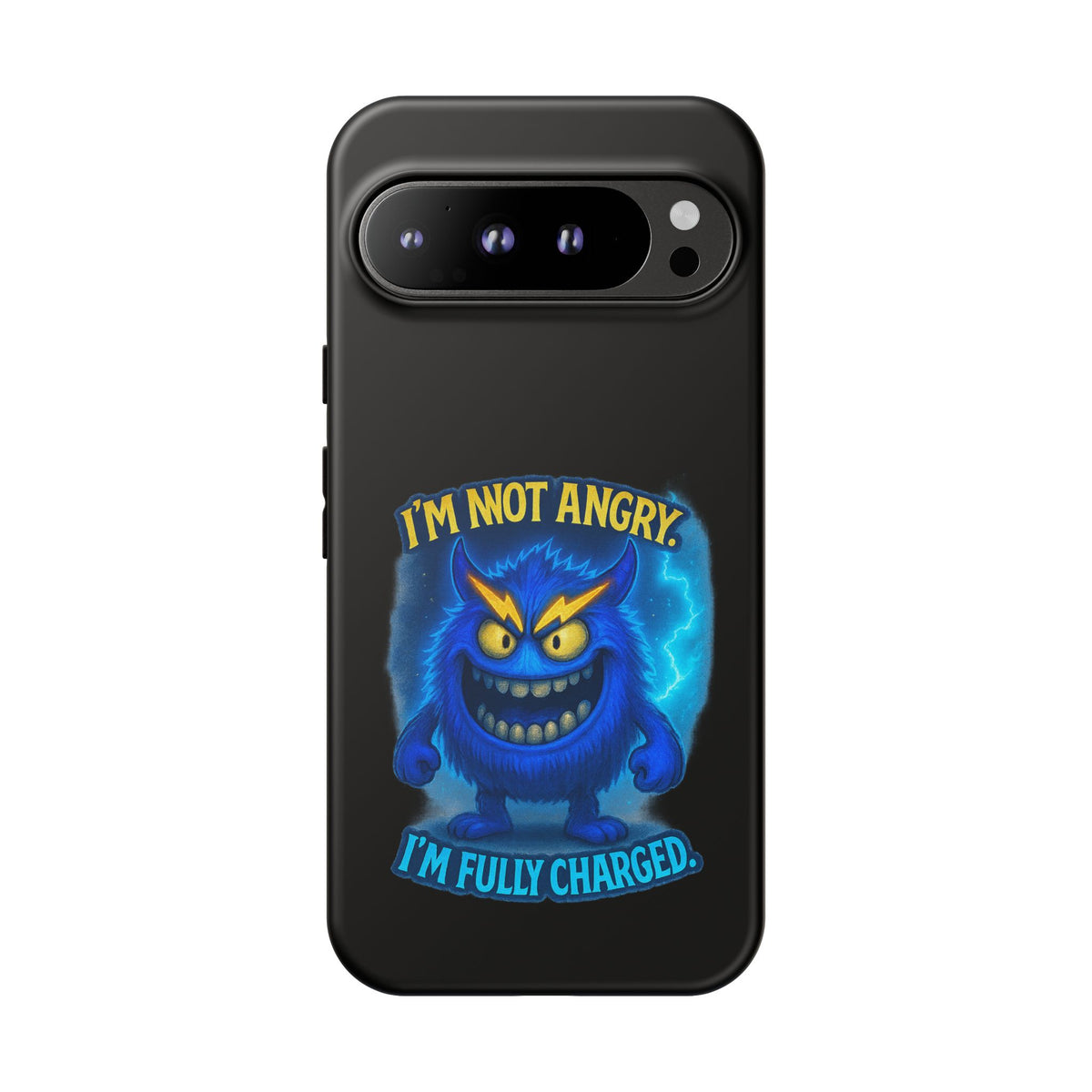 Phone Case - "I'm Not Angry, I'm Fully Charged" Electric Monster Protective Cover