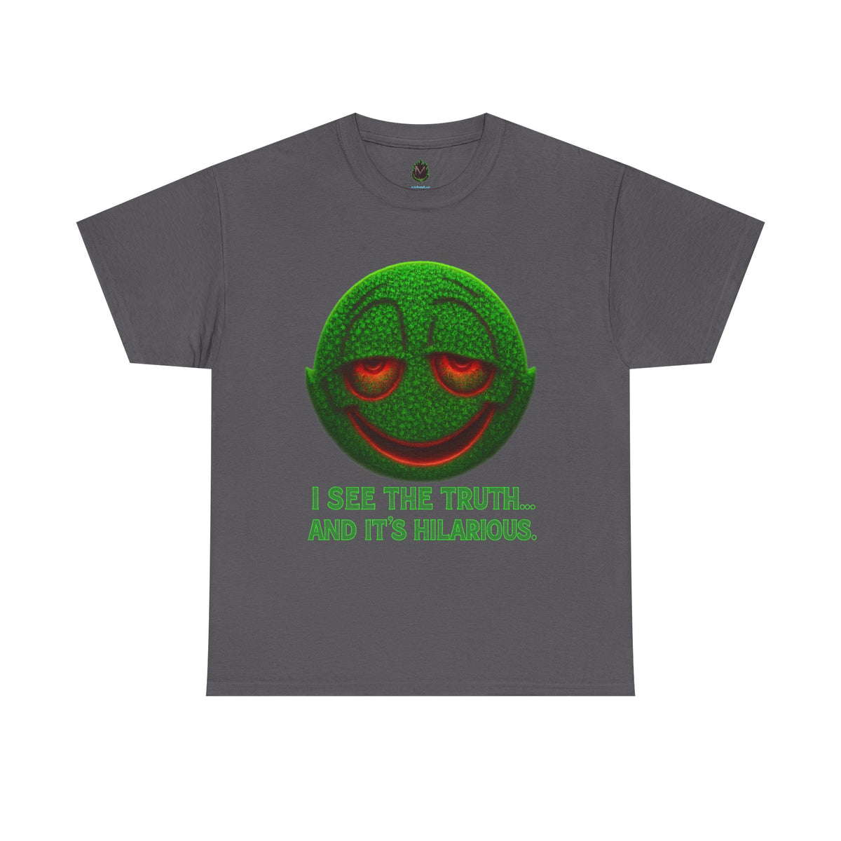 I See the Truth... and It’s Hilarious – Trippy Neon Smiley T-Shirt