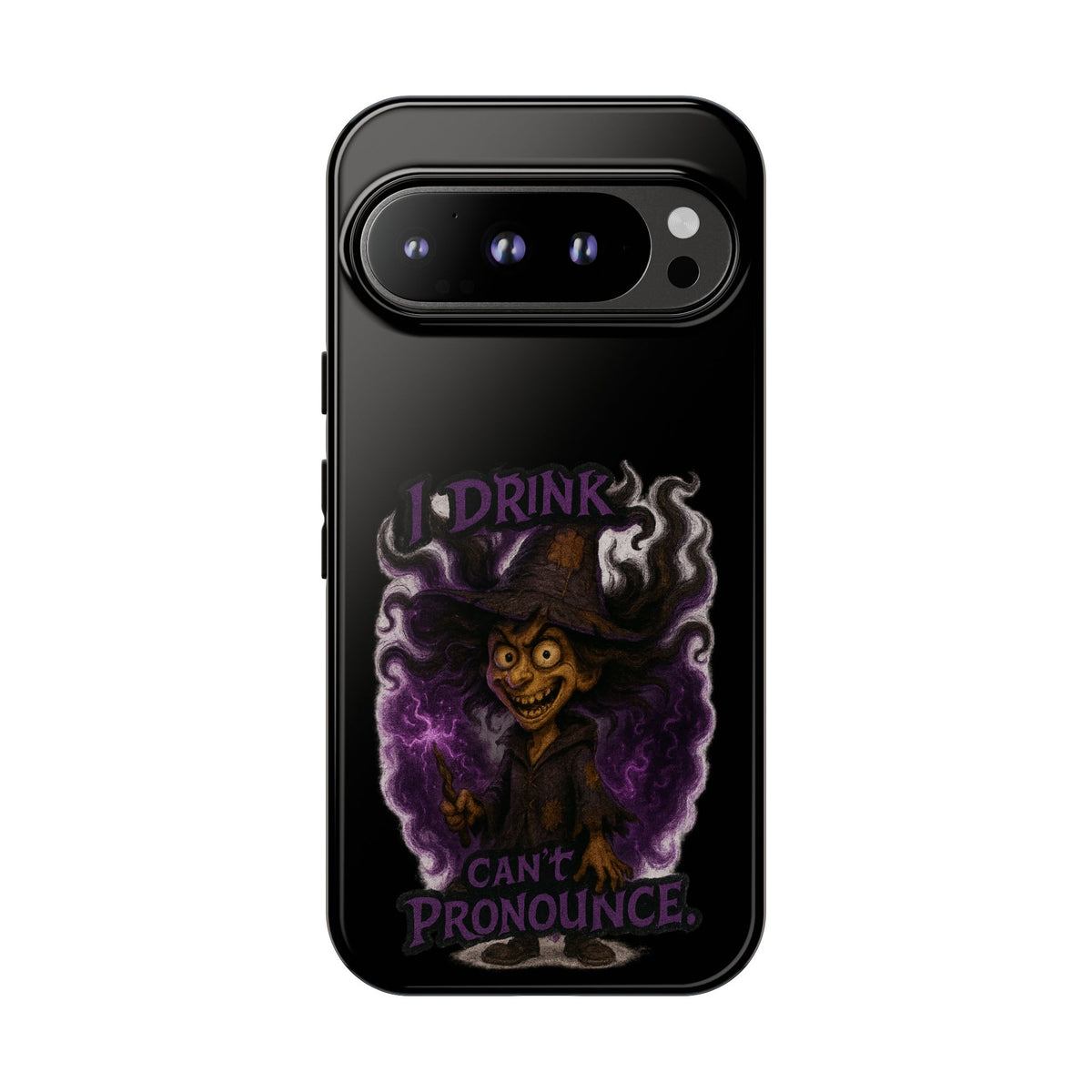 Phone Case — Witch Illustration "I Drink, Can't Pronounce" Protective Cover