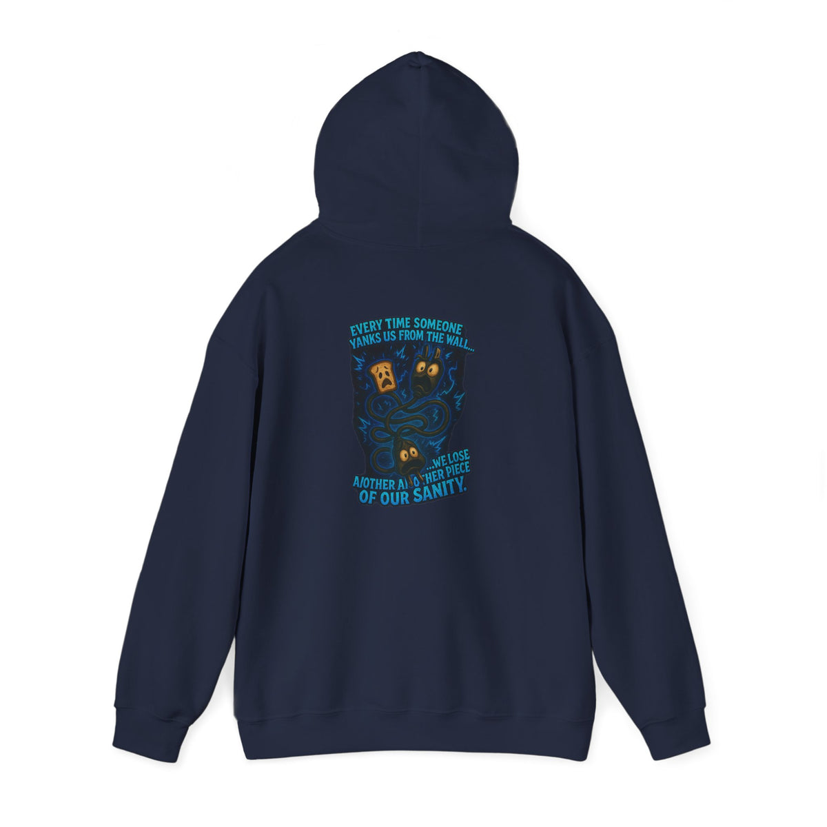 Hoodie — 'Your Sanity' Illustration Hooded Sweatshirt