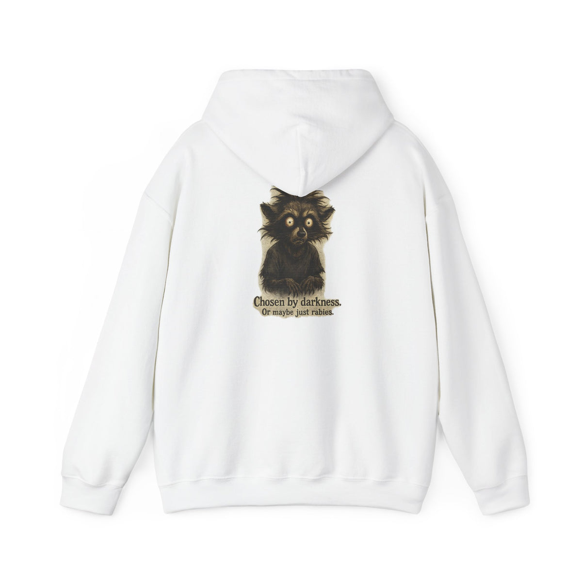 Racoon Hoodie — "Chosen by darkness, or maybe just naptime" Graphic Pullover