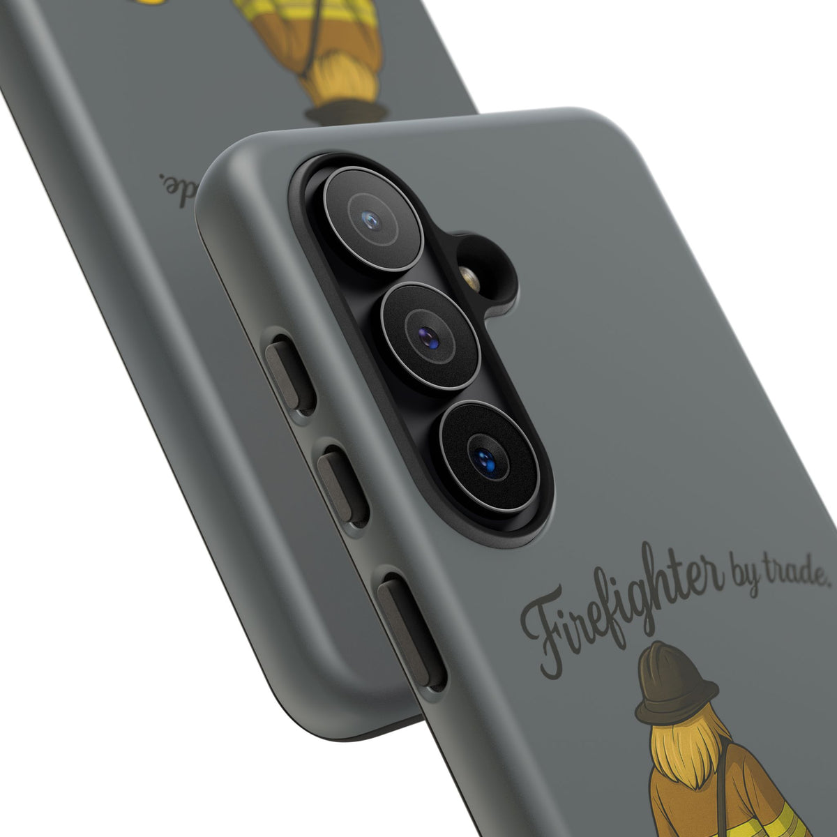 Firefighter Protector Phone Case — “Firefighter by trade, Protector by choice”