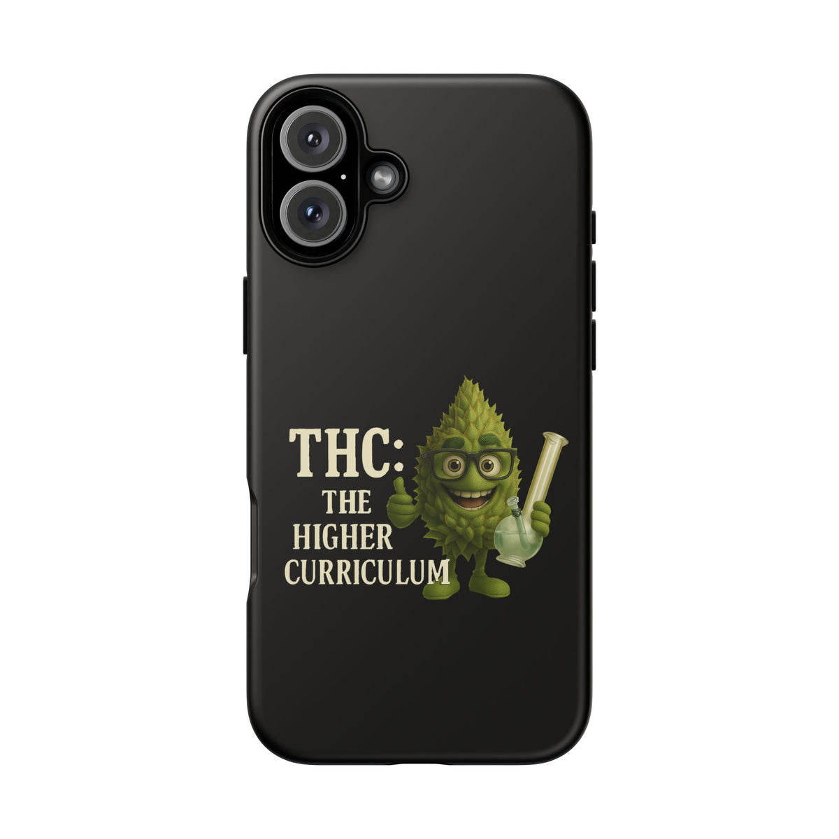 THC The Higher Curriculum Phone Case – Funny Cannabis Nug Cartoon iPhone Case