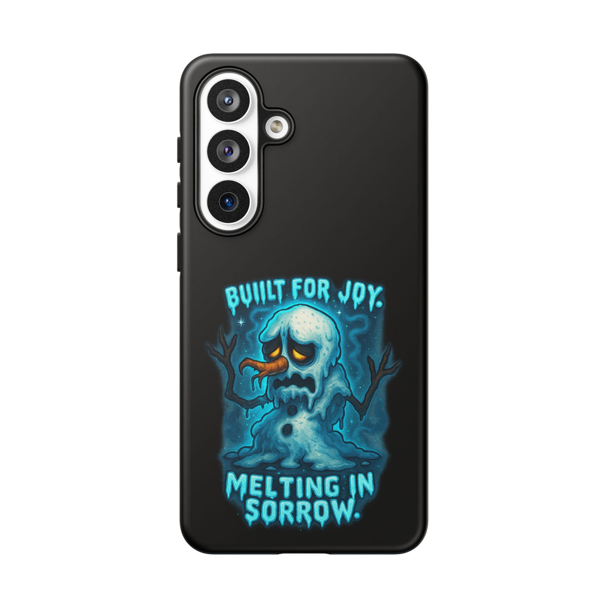 Phone Case — 'Built for Joy, Melting in Sorrow' Blue Melting Snowman Protective Case